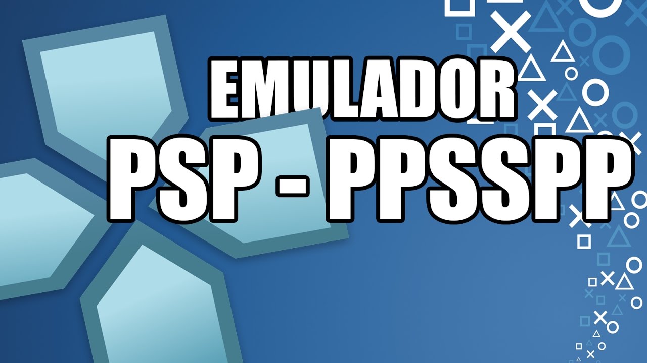 PPSSPP: O Emulador de PSP Que Leva Seus Jogos Favoritos ao Seu Computador -  Tutoriais