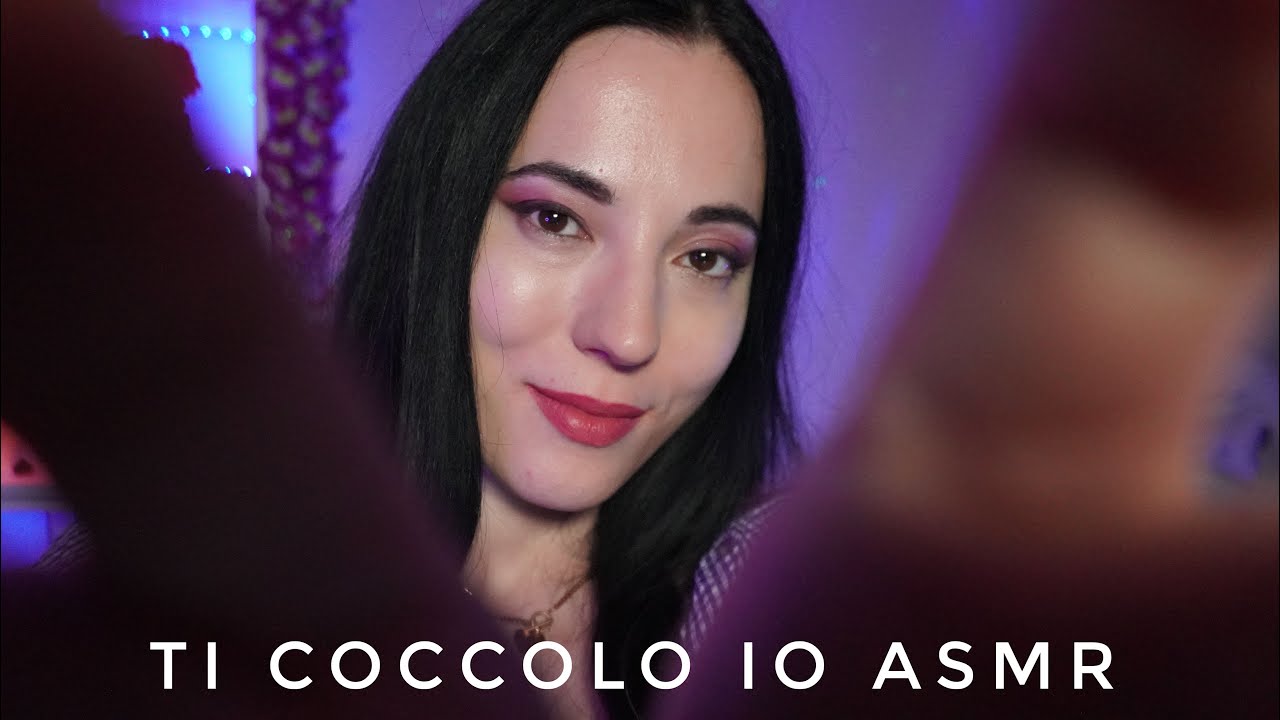 TI COCCOLO FINO A FARTI ADDORMENTARE ASMR 🫠