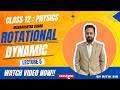 ROTATIONAL DYNAMICS | Class 12 | physics | Maharashtra board |HSC Lecture 5