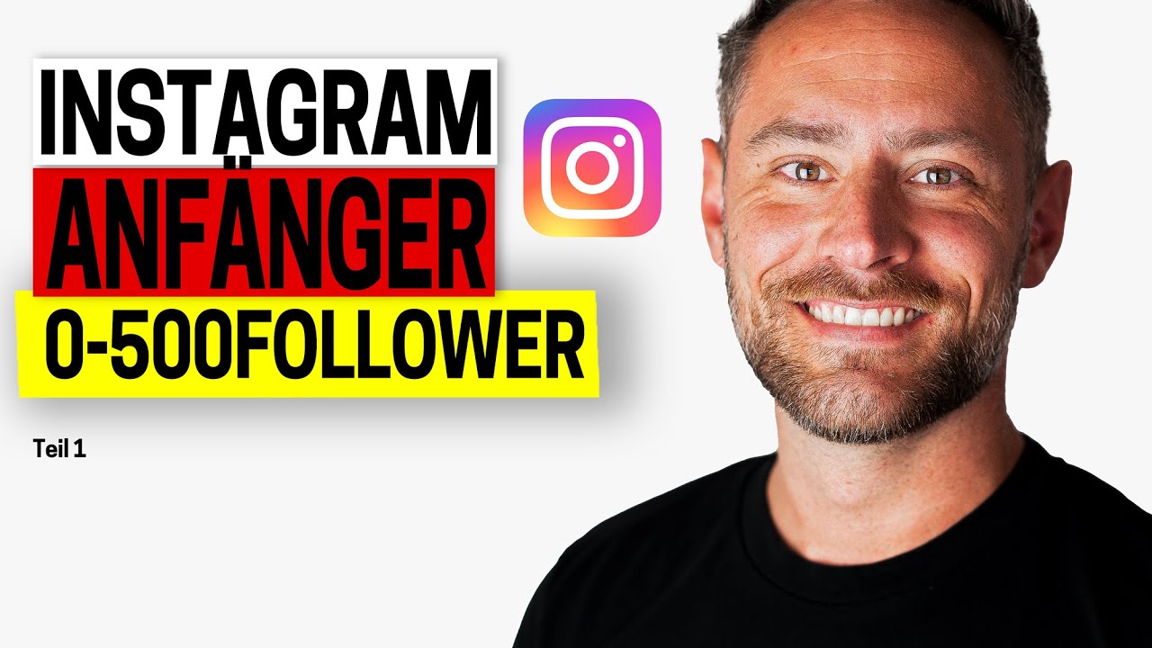 Instagram Anfänger Tutorial 2024: Reichweite aufbauen, so geht es!