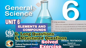 Class 6 Science Chapter 6 | Elements and compounds | long and structured questions | ilmi darasgah