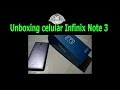 Unboxing celular Infinix note 3 final
