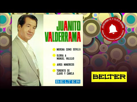 Putar Gloria a Manuel Vallejo - Juanito Valderrama