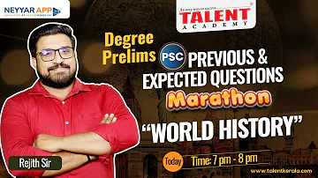 PYQ MARATHON DAY 15 | KERALA PSC DEGREE PRELIMS CRASH BATCH | WORLD HISTORY | TALENT ACADEMY