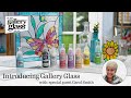 Prsentation de gallery glass avec la cratrice invite spciale carol smith