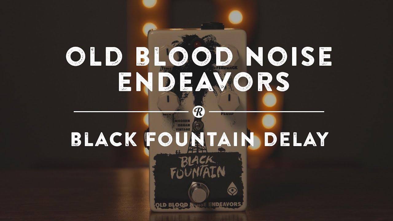 Old Blood Noise Endeavors Black Fountain V3 w/Tap Tempo Oil Can Delay  (ご予約受付中)