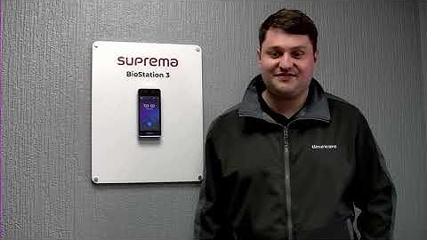 Suprema BioStation 3 overview by Mike Coope, Head of Projects at timeware® time and attendance.