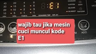 cara perbaiki mesin cuci sharp muncul E1