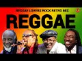 Reggae Mix, Reggae Lovers Rock Retro Mix 2023, Mikey Spice, Beres Hammond, Glen Washington