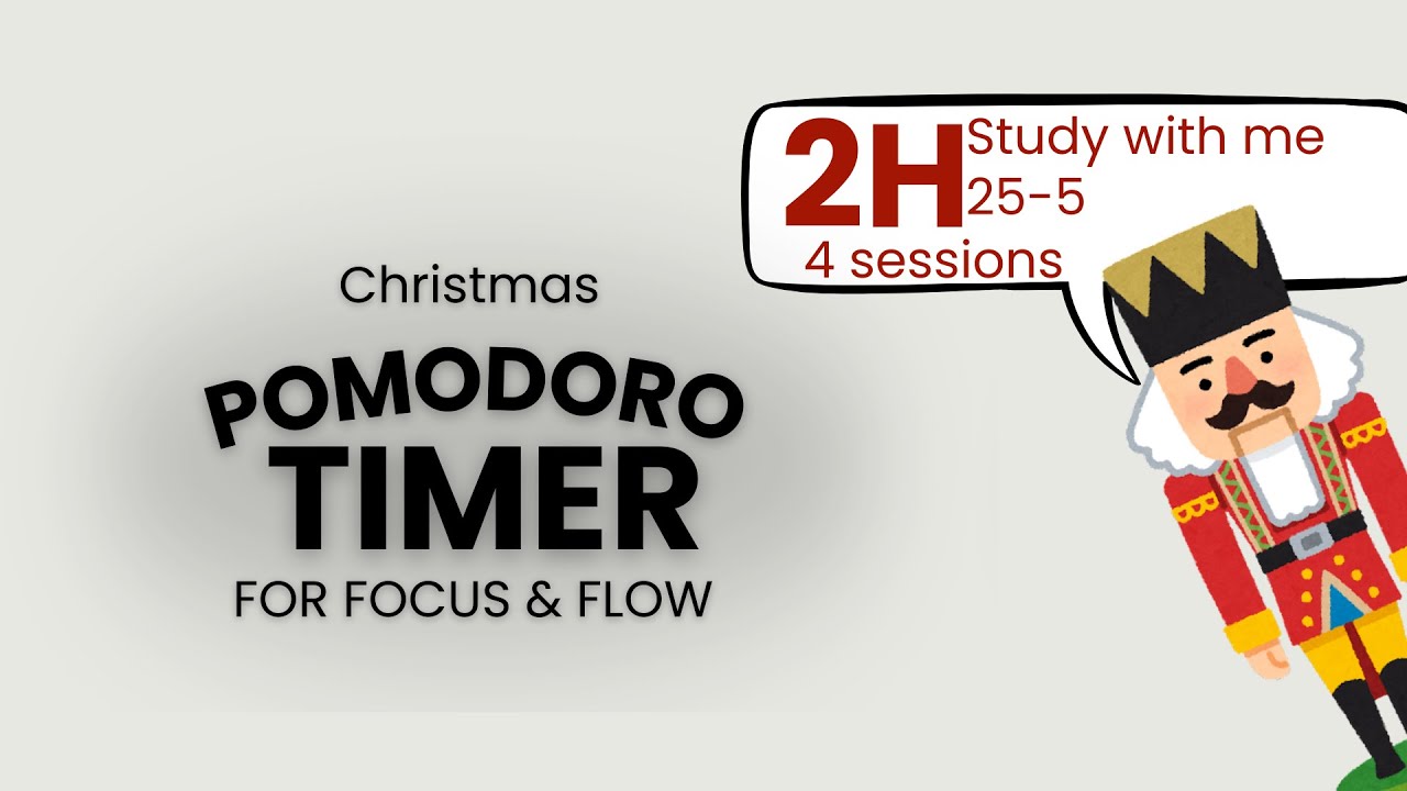 Pomodoro Timer for Focus & Flow – 25-5 | Nutcracker on Christmas | 2h | Brown Noise