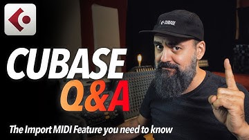 CUBASE Q&A - The Import MIDI Feature you need to know