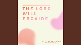 The Lord Will Provide (feat. Davy Flowers)