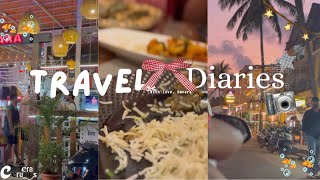 Travel diaries!! |food, market, exploring, video shoots and more!!