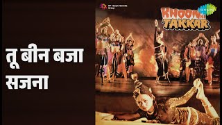 तू बीन बजा सजना | Khoon Ki Takkar | Asha Bhosle | Mohammed Rafi Songs | Neeta Mehta