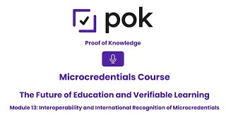 Module 13: Interoperability and International Recognition of Microcredentials