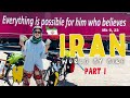 Bicycle touring iran  first week impressions