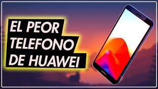 El Peor Telefono de Huawei