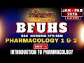 Introduction to Pharmacology | Unit 1 | BFUHS B.Sc Nursing 4th Sem | BFUHS Sher-e-Punjab Batch