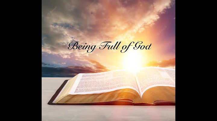 Being Full of God, by Minister Gail Travis 11/7/22