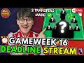 FPL GW 16 DEADLINE STREAM🔔| 2 TRANSFERS MADE!✅ EARLY TEAM NEW?!⏳ | FPL 2025/26 Tips & Strategy