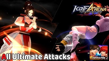King Of Fighters Arena - All Ultimate Attack Of Characters Currently Available Max Graphics Android
