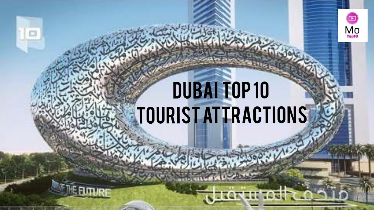 Visit-Dubai : Top 10 Places For Tourist Attraction in Dubai