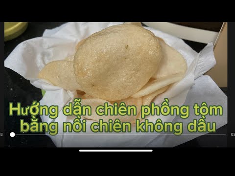 Hướng dẫn chiên bánh phồng tôm bằng nồi chiên không dầu NHANH TRONG 2 PHÚT