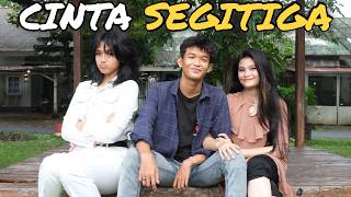 CINTA SEGITIGA 1 Reborn || Film Berantem Indonesia