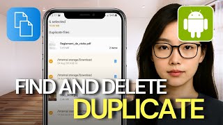 How To Find And Delete Duplicate Files on Android