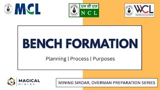Bench Formation in Opencast Mining | Step-by-Step Process | Mining Sirdar & Overman Exam
