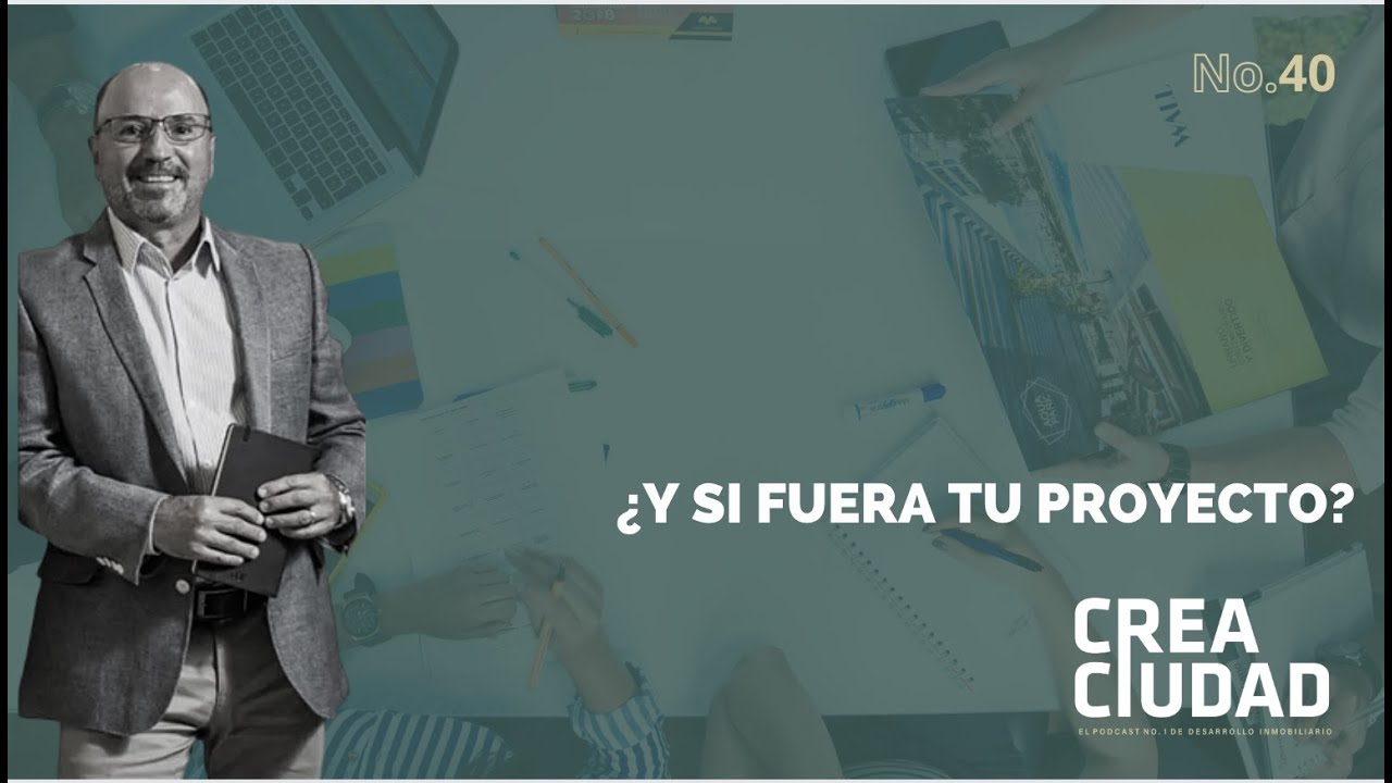 Crea Ciudad #40 - ¿Y si fuera tu proyecto? - YouTube