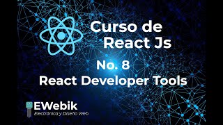  【 React Developer Tools 】 ▷ Curso de REACT JS desde CERO 8 Español ◁