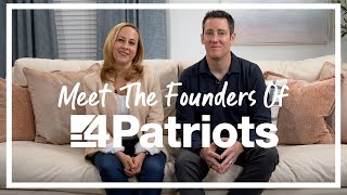 Meet Our 4Patriots Founders 🇺🇸