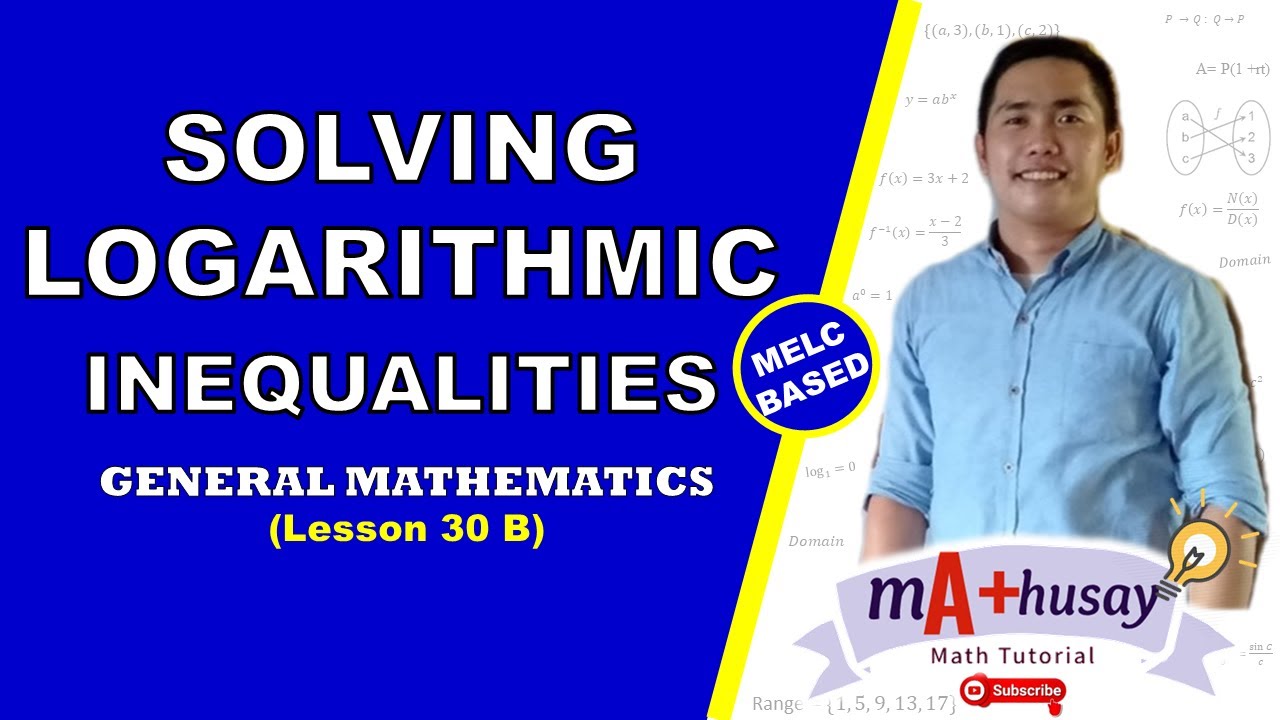SOLVING LOGARITHMIC INEQUALITIES (FILIPINO) || Paano mag-SOLVE ng LOGARITHMIC INEQUALITIES?|Mathusay