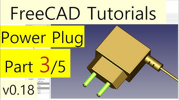 FreeCAD 0.18 Tutorials - Power Plug (part 3/5)