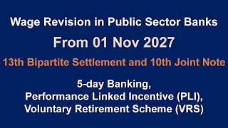 Public Sector Bank Wage Revision 2027 | 13th BPS &amp; 10th Joint Note | 5-Day Banking, PLI &amp; VRS Vision