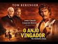 O Anjo Vingador 1995 Dublado - Tom Berenger , Charlton Heston , James Coburn