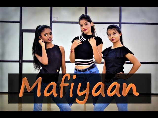 Mafiyaan|Sukriti & Prakriti Kakar|Song 2019| Kashika Sisodia Choreography