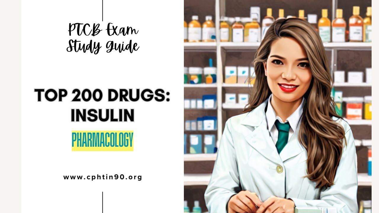PTCB Exam Study Guide Top 200 Drugs Insulin YouTube Ptcb exam study guide top 200 drugs insulin youtube