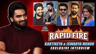 Rapid Fire with Kartikeya |  Allu Arjun | Prabhas | Ram Charan | NTR | NTV ENT