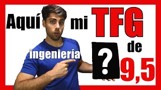 Os Enseño mi Trabajo Fin de Grado (TFG) - INGENIERIA INDUSTRIAL 😲Consejos, cómo hacerlo, memoria...