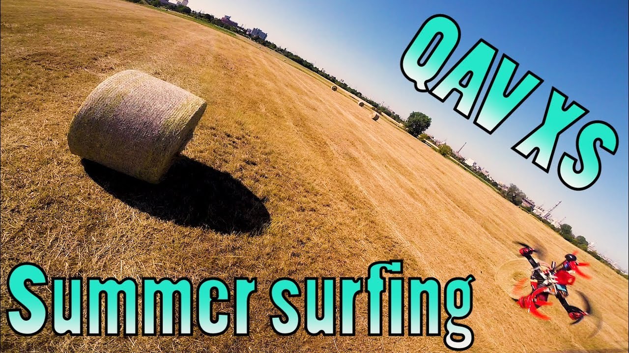 Summer FPV freestyle surfing | QAV XS stretch
