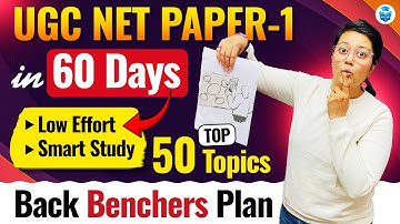 UGC NET Paper 1 in 60 Days ✅ Top 50 Most Imp Topics | UGC NET DEC 2025