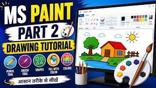 MS Paint Part 2 | Drawing Kaise Kare in MS Paint | Easy Drawing Tutorial for Beginners