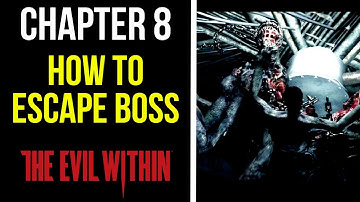 How To Escape | Chapter 8 Boss | The Evil Within | MP Trophy