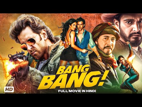 Bang Bang 2025 Hrithik Roshan Katrina Kaif Bollywood Action Romance Blockbuster Movie 