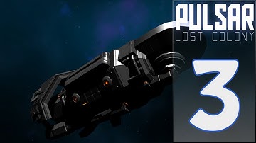 The Show - Pulsar: Lost Colony (PC) - Part #3