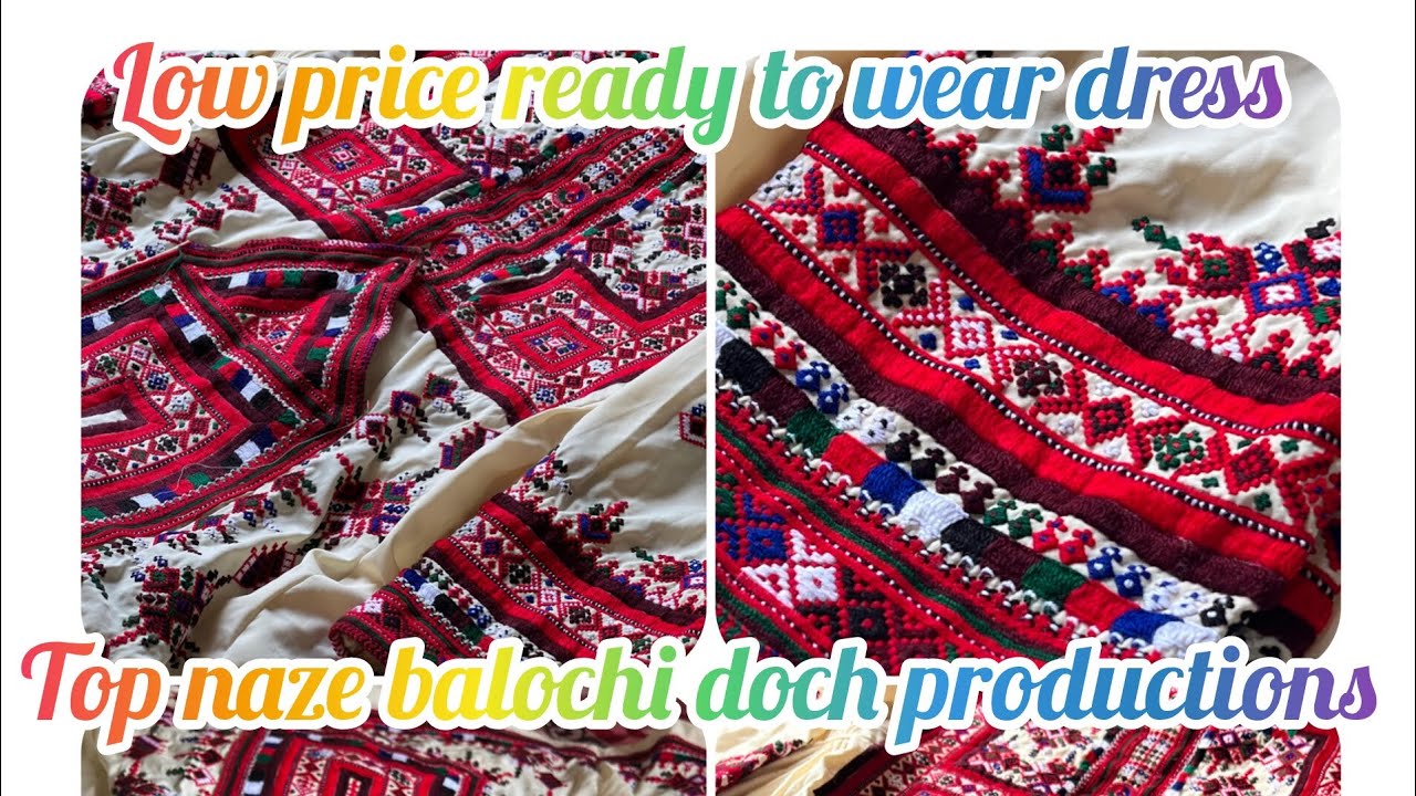 Low price ready to wear dress 👗hand med TOP NAZE BALOCHI DOCH PRODUCTIONS WARLD DELIVERY 🚚 AVAILABLE