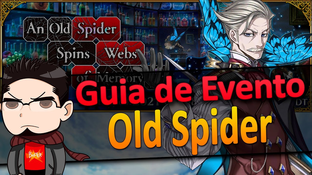 [Fate Grand Order] Guia de Evento - An Old Spider Spins Webs of Memory