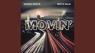 Movin'